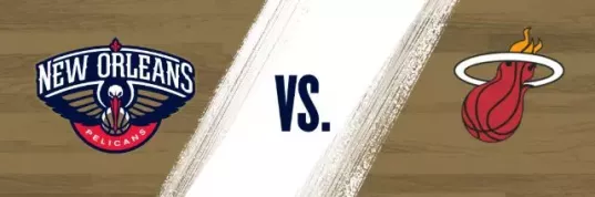 New Orleans Pelicans vs Miami Heat Live Stream